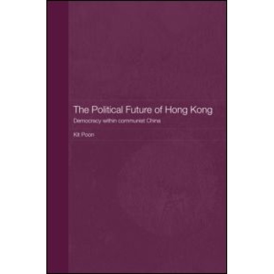 The Political Future of Hong Kong