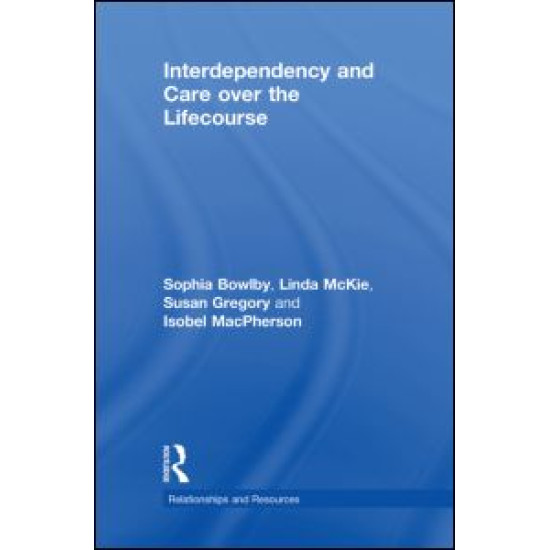 Interdependency and Care over the Lifecourse