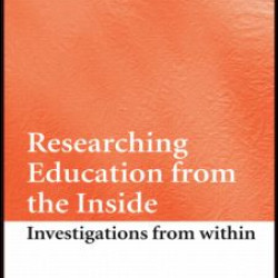 Researching Education from the Inside