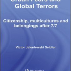 Urban Fears and Global Terrors Urban Fears and Global Terrors