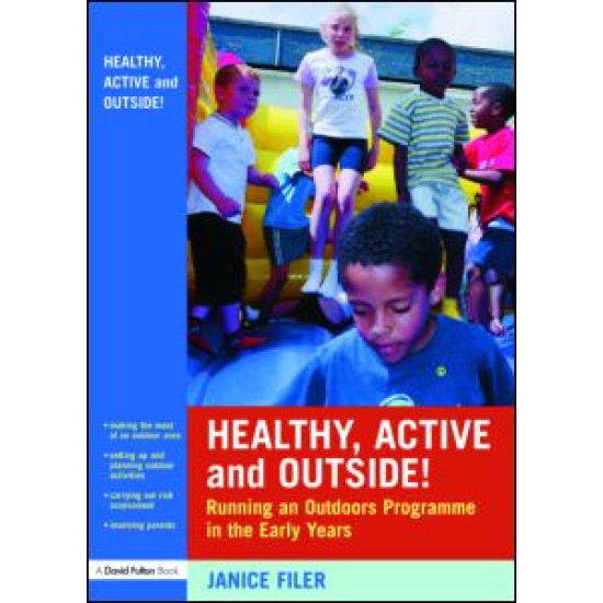 Healthy, Active and Outside!