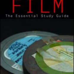 Film: The Essential Study Guide Film: The Essential Study Guide