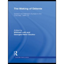 The Making of Détente