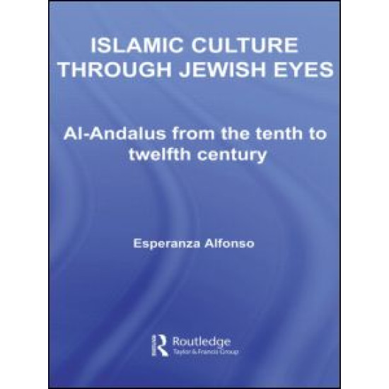 Islamic Culture Through Jewish Eyes