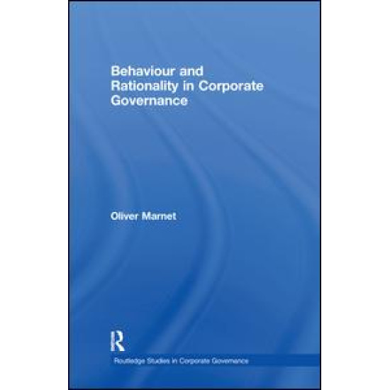 Behaviour and Rationality in Corporate Governance