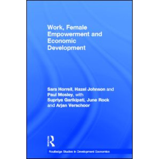 Work, Female Empowerment and Economic Development