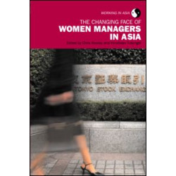 The Changing Face of Women Managers in Asia The Changing Face of Women Managers in Asia
