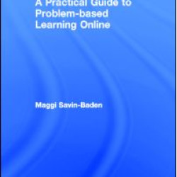 A Practical Guide to Problem-Based Learning Online