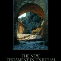 The New Testament in its Ritual World