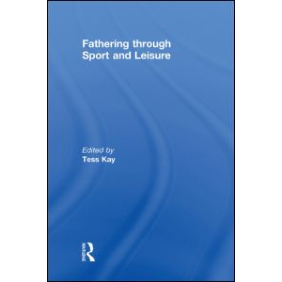 Fathering Through Sport and Leisure