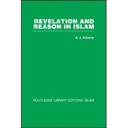 Revelation and Reason in Islam