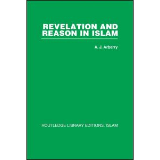 Revelation and Reason in Islam