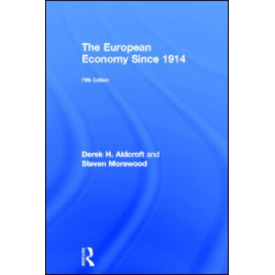 The European Economy Since 1914 The European Economy Since 1914