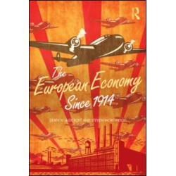 The European Economy Since 1914 The European Economy Since 1914