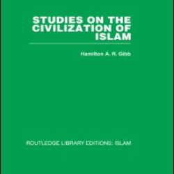 Studies on the Civilization of Islam Studies on the Civilization of Islam