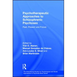 Psychotherapeutic Approaches to Schizophrenic Psychoses Psychotherapeutic Approaches to Schizophrenic Psychoses