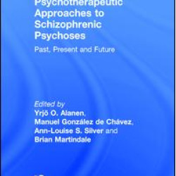 Psychotherapeutic Approaches to Schizophrenic Psychoses Psychotherapeutic Approaches to Schizophrenic Psychoses