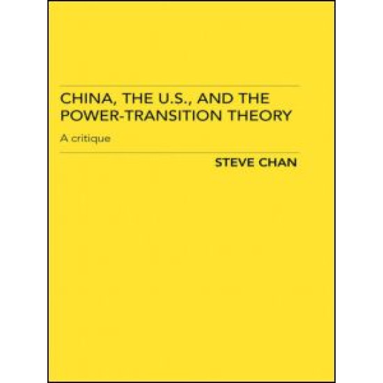 China, the US and the Power-Transition Theory