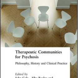 Therapeutic Communities for Psychosis