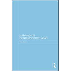 Marriage in Contemporary Japan Marriage in Contemporary Japan