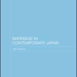 Marriage in Contemporary Japan Marriage in Contemporary Japan