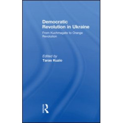 Democratic Revolution in Ukraine Democratic Revolution in Ukraine