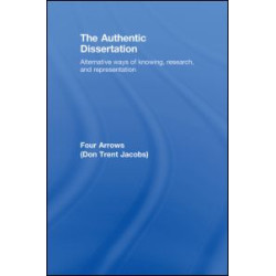 The Authentic Dissertation The Authentic Dissertation