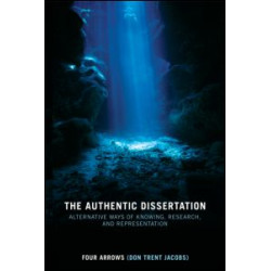 The Authentic Dissertation The Authentic Dissertation