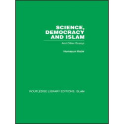 Science, Democracy and Islam Science, Democracy and Islam