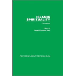 Islamic Spirituality Islamic Spirituality