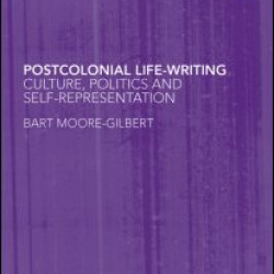 Postcolonial Life-Writing Postcolonial Life-Writing