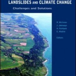 Landslides and Climate Change: Challenges and Solutions