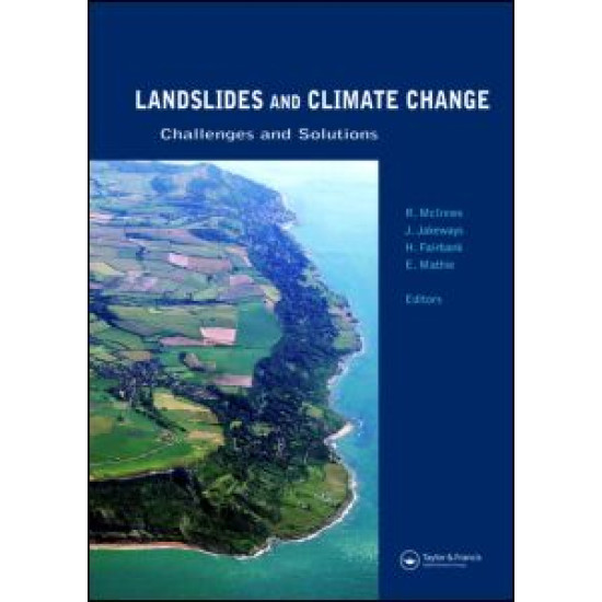 Landslides and Climate Change: Challenges and Solutions Landslides and Climate Change: Challenges and Solutions