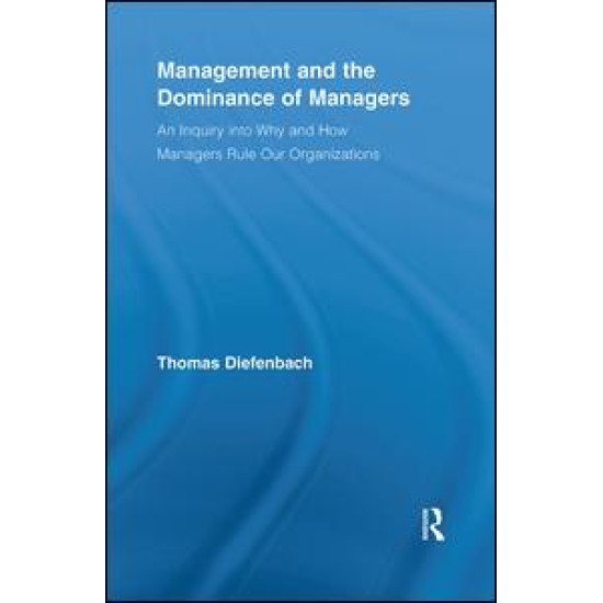 Management and the Dominance of Managers Management and the Dominance of Managers
