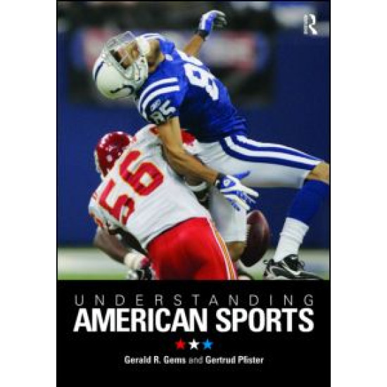 Understanding American Sports Understanding American Sports