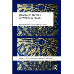 Japan and Britain at War and Peace Japan and Britain at War and Peace