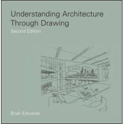 Understanding Architecture Through Drawing