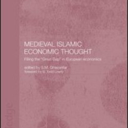 Medieval Islamic Economic Thought