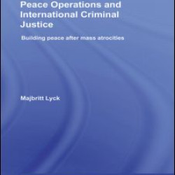 Peace Operations and International Criminal Justice