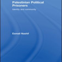 Palestinian Political Prisoners Palestinian Political Prisoners
