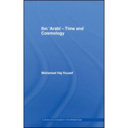 Ibn ‘Arabî - Time and Cosmology Ibn ‘Arabî - Time and Cosmology
