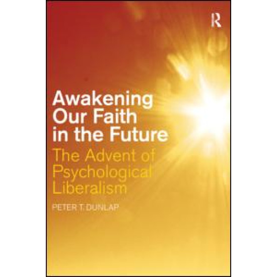 Awakening our Faith in the Future Awakening our Faith in the Future