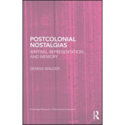Postcolonial Nostalgias Postcolonial Nostalgias