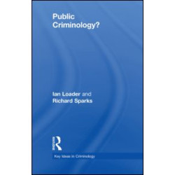 Public Criminology? Public Criminology?
