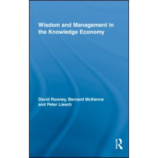Wisdom and Management in the Knowledge Economy