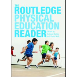 The Routledge Physical Education Reader