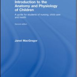 Introduction to the Anatomy and Physiology of Children