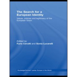The Search for a European Identity The Search for a European Identity