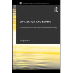 Civilization and Empire Civilization and Empire