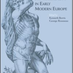 The Sciences of Homosexuality in Early Modern Europe The Sciences of Homosexuality in Early Modern Europe